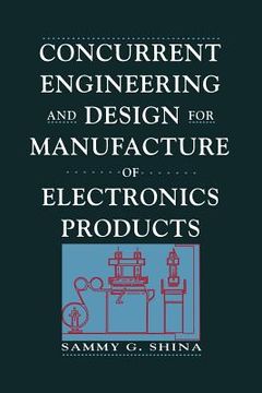 portada Concurrent Engineering and Design for Manufacture of Electronics Products (in English)