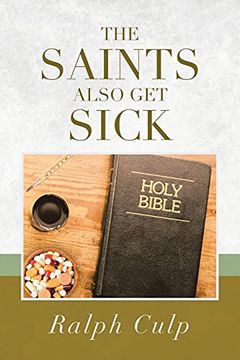 portada The Saints Also get Sick (en Inglés)