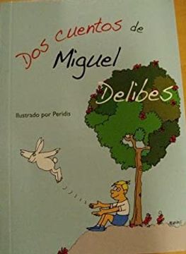 portada Dos Cuentos de Miguel Delibes
