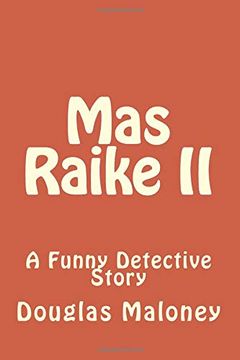 portada Mas Raike ii: A Funny Detective Story (in English)