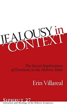 portada Jealousy in Context: The Social Implications of Emotions in the Hebrew Bible (Siphrut: Literature and Theology of the Hebrew Scriptures) (en Inglés)