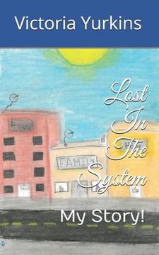 portada Lost In The System (en Inglés)