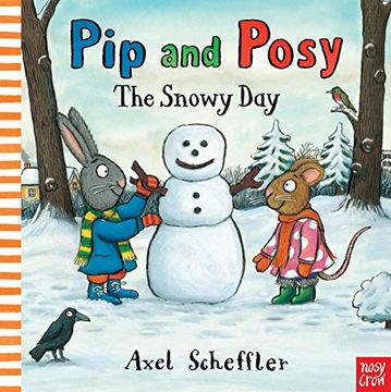 Pip and Posy: the Snow Day (en Inglés)