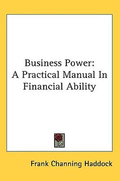 portada business power: a practical manual in financial ability (en Inglés)