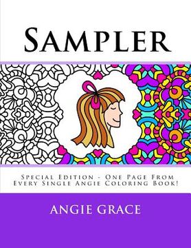portada Sampler: One Page from Every Single Angie Coloring Book! (en Inglés)