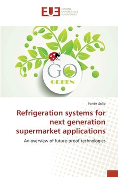 portada Refrigeration systems for next generation supermarket applications