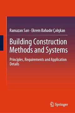 portada Building Construction Methods and Systems: Principles, Requirements and Application Details (en Inglés)