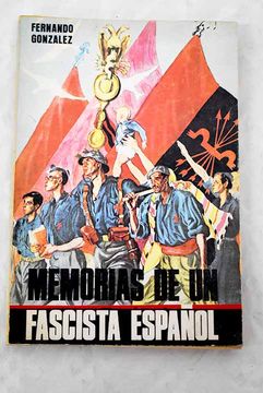 portada Memorias de un Fascista Español