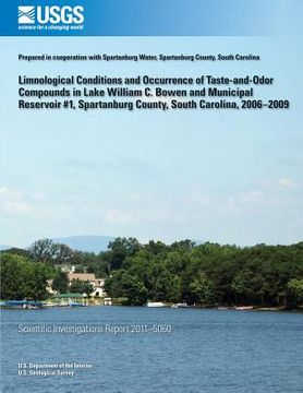 portada Limnological Conditions and Occurrence of Taste-and-Odor Compounds in Lake William C. Bowen and Municipal Reservoir #1, Spartanburg County, South Caro (en Inglés)