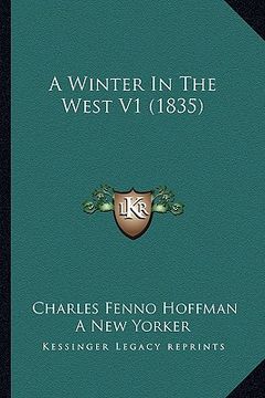 portada a winter in the west v1 (1835) (en Inglés)