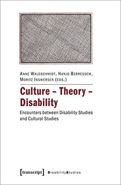 portada Culture Theory Disability: Encounters Between Disability Studies and Cultural Studies (Disability Studies Body Power) (en Inglés)