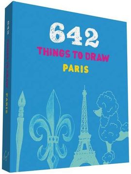 portada 642 Things to Draw About Paris (Journals)
