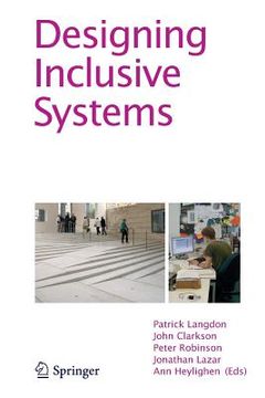 portada Designing Inclusive Systems: Designing Inclusion for Real-World Applications (en Inglés)