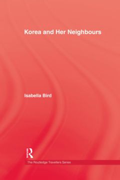 portada Korea and Her Neighbours (en Inglés)
