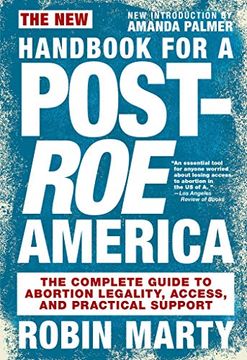 portada New Handbook for a Post-Roe America: The Complete Guide to Abortion Legality, Access, and Practical Support