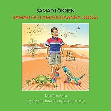 portada Samad i Öknen: Samad oo Lamadegaanka Jooga: Swedish-Somali Bilingual Edition (Samad in the Desert) (en Sueco)