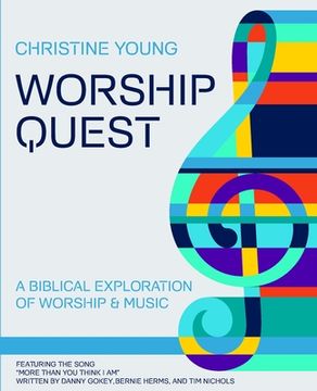 portada Worship Quest: A Biblical Exploration of Worship and Music (in English)