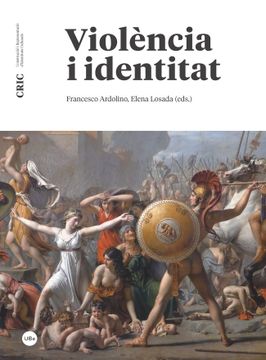 portada Violència i Identitat (Cric (Construcció i Representació D’Identitats Culturals)) (in Catalá)