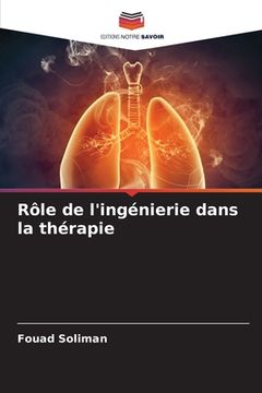 portada Rôle de l'ingénierie dans la thérapie (in French)