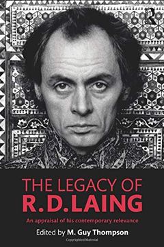 portada The Legacy of r. D. Laing: An Appraisal of his Contemporary Relevance (en Inglés)