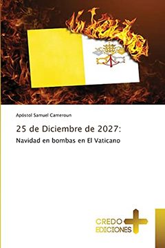 portada 25 de Diciembre de 2027:  Navidad en Bombas en el Vaticano