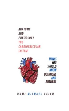 portada Anatomy and Physiology: "The Cardiovascular System" (Anatomy and Physiology Series) (en Inglés)