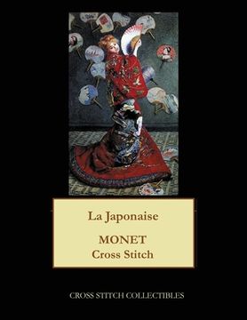 portada La Japonaise: Monet cross stitch pattern (en Inglés)