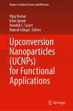 portada Upconversion Nanoparticles (Ucnps) for Functional Applications (en Inglés)
