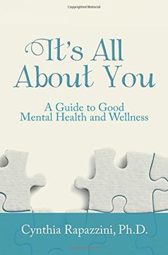portada It's All About You: A Guide to Good Mental Health and Wellness