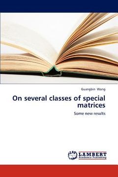 portada on several classes of special matrices (en Inglés)