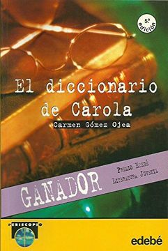 portada Diccionario de carola, el (premio edebe literatura juvenil) (Periscopio)