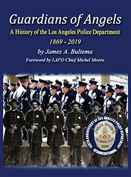 portada Guardians of Angels: A History of the los Angeles Police Department Anniversary Edition (in English)