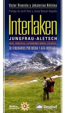 portada Interlaken: 30 Itinerarios por Media y Alta Montaña