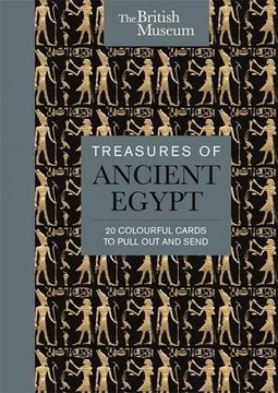 portada The British Museum: Treasures of Ancient Egypt: 20 Colourful Cards to Pull Out and Send