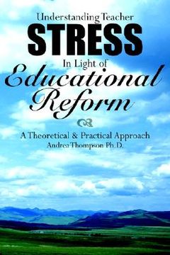 portada understanding teacher stress in light of educational reform: a theoretical and practical approach (en Inglés)
