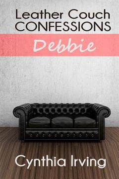 portada Leather Couch Confessions: Session 2: Debbie (en Inglés)