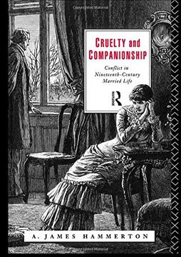 portada Cruelty and Companionship: Conflict in Nineteenth Century Married Life (en Inglés)