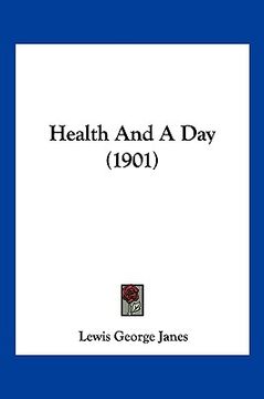portada health and a day (1901) (en Inglés)