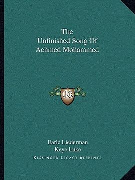 portada the unfinished song of achmed mohammed (en Inglés)