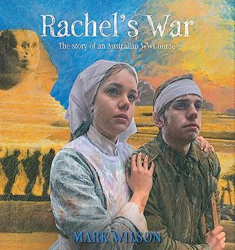 portada Rachel's War: The Story of an Australian wwi Nurse (en Inglés)