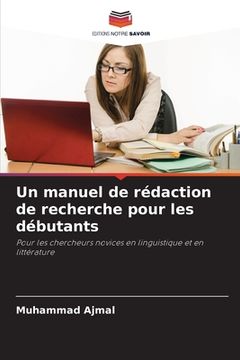 portada Un manuel de rédaction de recherche pour les débutants (en Francés)