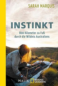 portada Instinkt - 800 Kilometer zu fuß Durch die Wildnis Australiens (en Alemán)