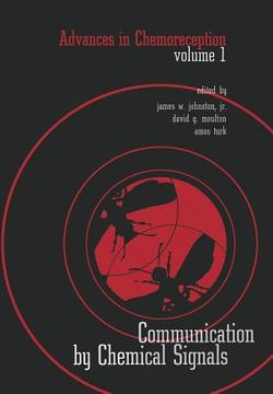 portada Advances in Chemoreception: Volume I Communication by Chemical Signals (en Inglés)