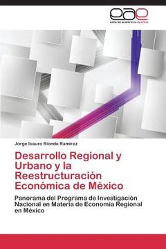 portada desarrollo regional y urbano y la reestructuracion economica de mexico