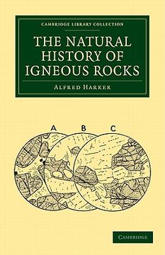 portada The Natural History of Igneous Rocks Paperback (Cambridge Library Collection - Earth Science) (en Inglés)