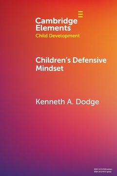 portada Children's Defensive Mindset (Elements in Child Development) (in English)