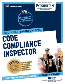 portada Code Compliance Inspector (C-4420): Passbooks Study Guide Volume 4420 (in English)