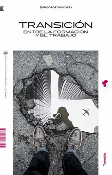 portada Transición Entre la Formación y el Trabajo (in Spanish)