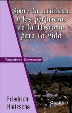 portada Sobre la Utilidad y los Perjuicios de la Historia Para la vi (in Spanish)