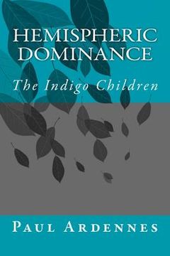 portada Hemispheric Dominance: The Indigo Children (in English)